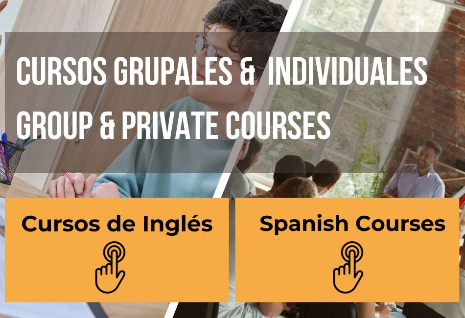 Cursos Grupales e Individuales - Group and Private Courses